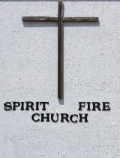 Welcome to Spirit Fire Church 150 Country Club Dr. Titusville, FL